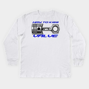 May to kiss valve, piston knock Kids Long Sleeve T-Shirt